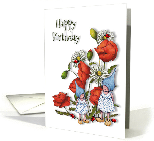 Download Happy Birthday, General, Little Gnome Girls with Poppies ...