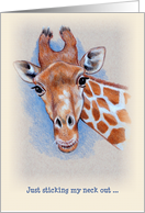Giraffe Drawing: Thinking of you, Sticking Neck Out card
