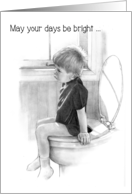 Coronavirus Humor, Boy on Toilet, May Your Toilet Paper Never Run Out card