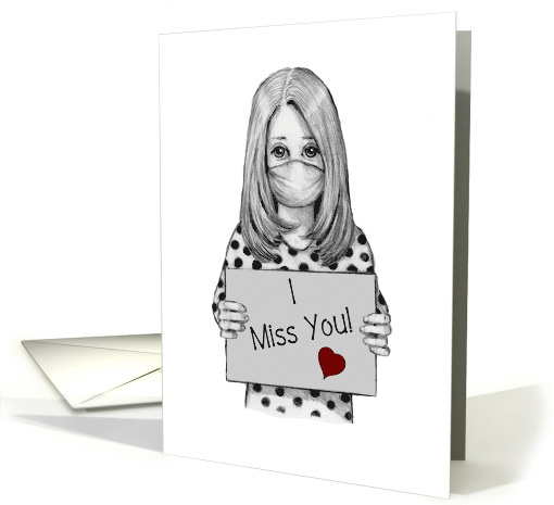 Coronavirus Isolation, Miss You, Woman with Mask, Social... (1608998)