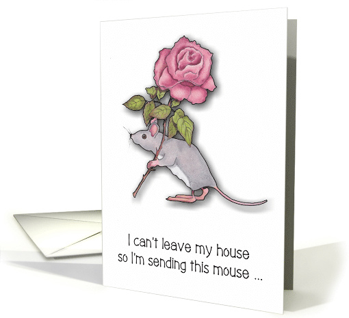 Coronavirus, Missing You, Mouse With Pink Rose, Verse Inside card