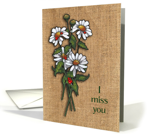 Coronavirus Missing You, Isolation,Daisies and Ladybugs on Burlap card