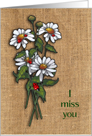 Coronavirus Missing You, Isolation,Daisies and Ladybugs on Burlap card