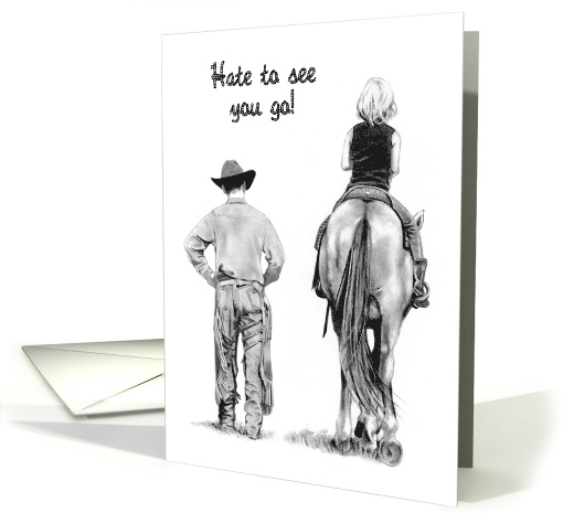 Goodbye, Leaving, Cowboy Walking with Girl on Horse, Going Away card