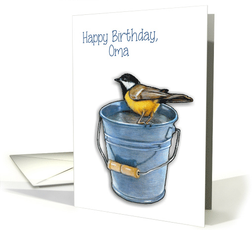 Happy Birthday, Oma, Bird on a Pail, Color Pencil, Grandmother card