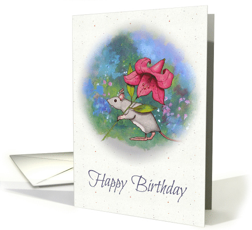 Happy Birthday, General Birthday, Mouse with Lily in Garden card