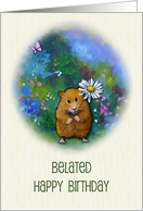 Belated Happy Birthday, Cute Hamster with Daisy Flower, Painting card