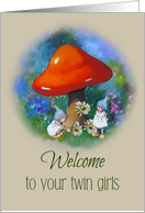 Welcome To Your Twin Girls, Red Toadstool with Gnome Girls and Daisies card