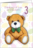 Happy 3rd Birthday, Turning Three with Teddy Bear for Any Child card