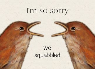 Sorry We Squabbled,...