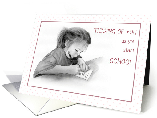 Thinking of You as You Start School, Little Girl in Primary Grade card