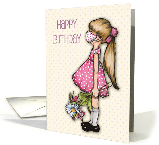Coronavirus Birthday For Kids, Girl Wearing Mask and... (1632608)