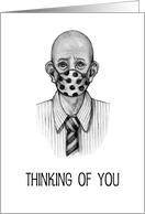 Coronavirus Job Loss, Man with Mask, Thinking of You, Encouragement card
