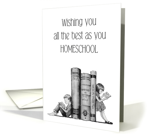 Coroanvirus, All The Best As You Homeschool, Kids With Big Books card