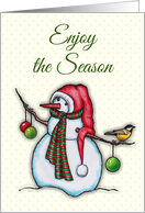 Snowman Christmas, Enjoy the Season Ornaments and Chickadee Bird card
