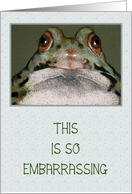 Belated Birthday Humor Big Eyed Frog, Embarrassed I Frog-ot card