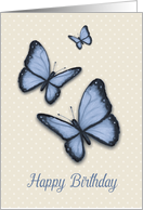 Happy Birthday For Her, With Blue Butterflies, Days And Years Fly By card
