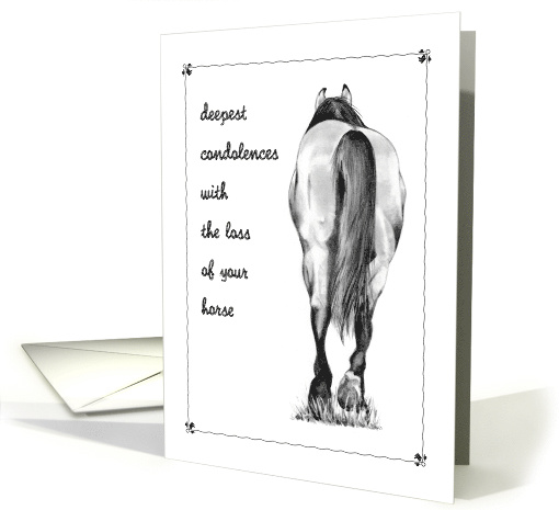 Condolences Sympathy Loss of Horse Drawing of Horse Walking Away card