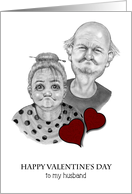 Happy Valentine’s Day To Husband Humorous Old Couple Pencil Drawing card