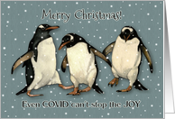 COVID Merry Christmas Three Happy Dancing Penguins in Snow card