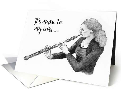 Happy You Are Feeling Better Music To My Ears Girl Playing Oboe card