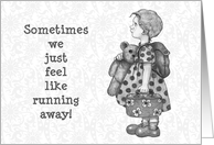 COVID Thinking of You Feeling Like Running Away Cute Runaway Girl card