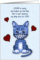COVID Valentine Feeling Blue with Cat Wearing Mask and Red Hearts card