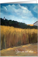 Get Well You Are Not Alone Religious Landscape with Church Steeple card