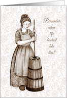 Birthday Getting Older Humor with Drawing of Lady Churning Butter card
