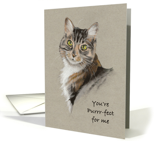 Love with Drawing of Cat You're Purrr fect for me card (1670078)