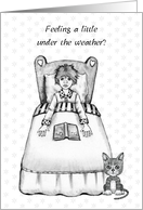 Get Well General Girl in Bed Feeling A Little Under the Weather card