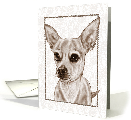 Any Occasion Blank Inside Drawing of Chihuahua Dog in Sepia card
