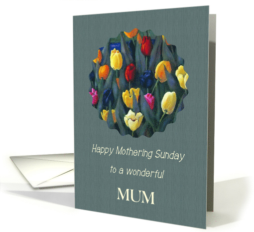 Happy Mothering Sunday Mum with Bright Tulips Floral Art card