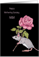 Happy Mothering Sunday Mum with Mouse Toting A Pink Rose Flower card