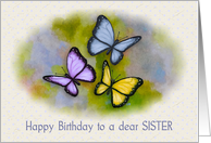 Happy Birthday to a Dear Sister with Artwork of Butterflies card
