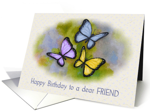 Happy Birthday to a Dear Friend with Artwork of Butterflies card