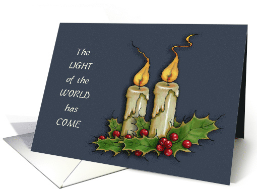 Christmas Religious Light of the World Has Come Two... (1702390)
