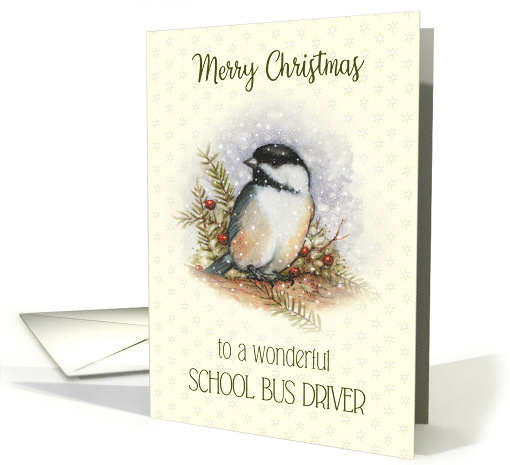 Merry Christmas to School Bus Driver with Chickadee and Berries card