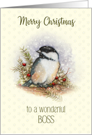 Merry Christmas to a Wonderful Boss with Chickadee and Berries card