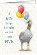 Happy Fifth Birthday Turning Five with Goose Holding Balloons card