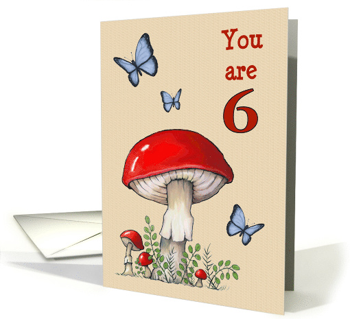 Happy Sixth Birthday Turning Six with Red Mushrooms and... (1704360)