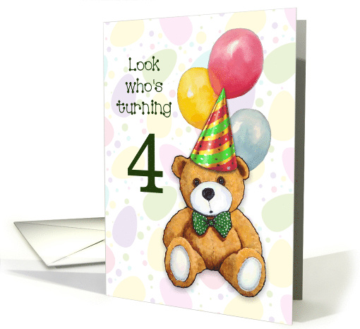 Happy Fourth Birthday Turning Four with Cute Teddy Bear... (1708166)