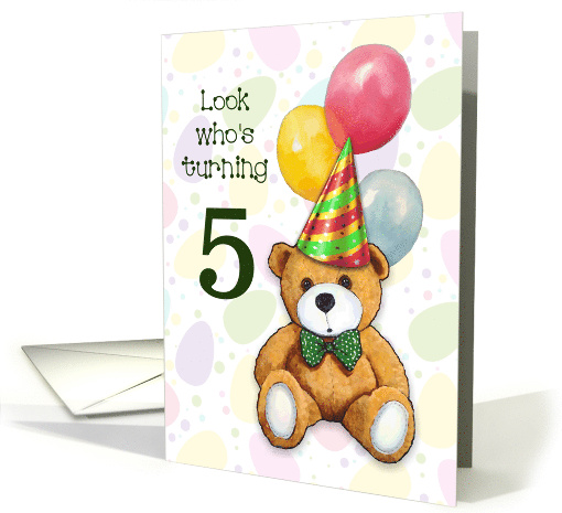 Happy Fifth Birthday Turning Five with Cute Teddy Bear... (1708168)