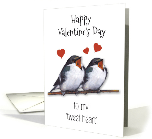 Valentine for Sweetheart with Birds and Hearts and Tweetheart Pun card