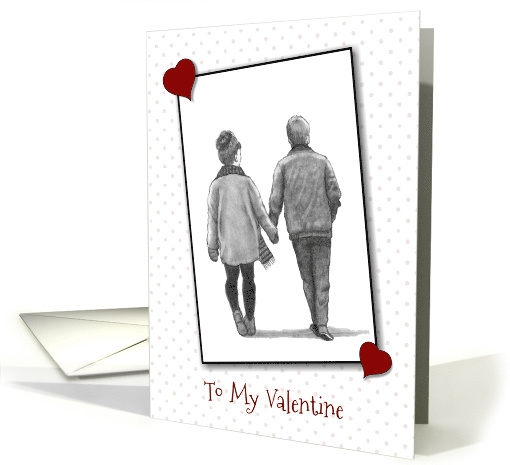 To My Valentine with Loving Couple Walking Hand in Hand... (1722274)