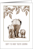 Sorry to Hear You’re Leaving with Elephant Family Walking Away card