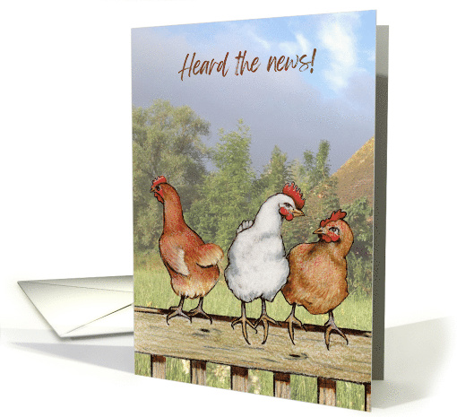 Heard the News Chickens Talking to Each Other, General... (1744304)