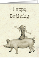 Happy Birthday General with Drawing of Happy Girl Riding on a Pig card