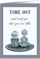 Have a Great Vacation Time Out Humor with Pencil Illustration card