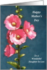 Happy Mother’s Day Daughter In Law: Hot Pink Hollyhocks in Pastel card